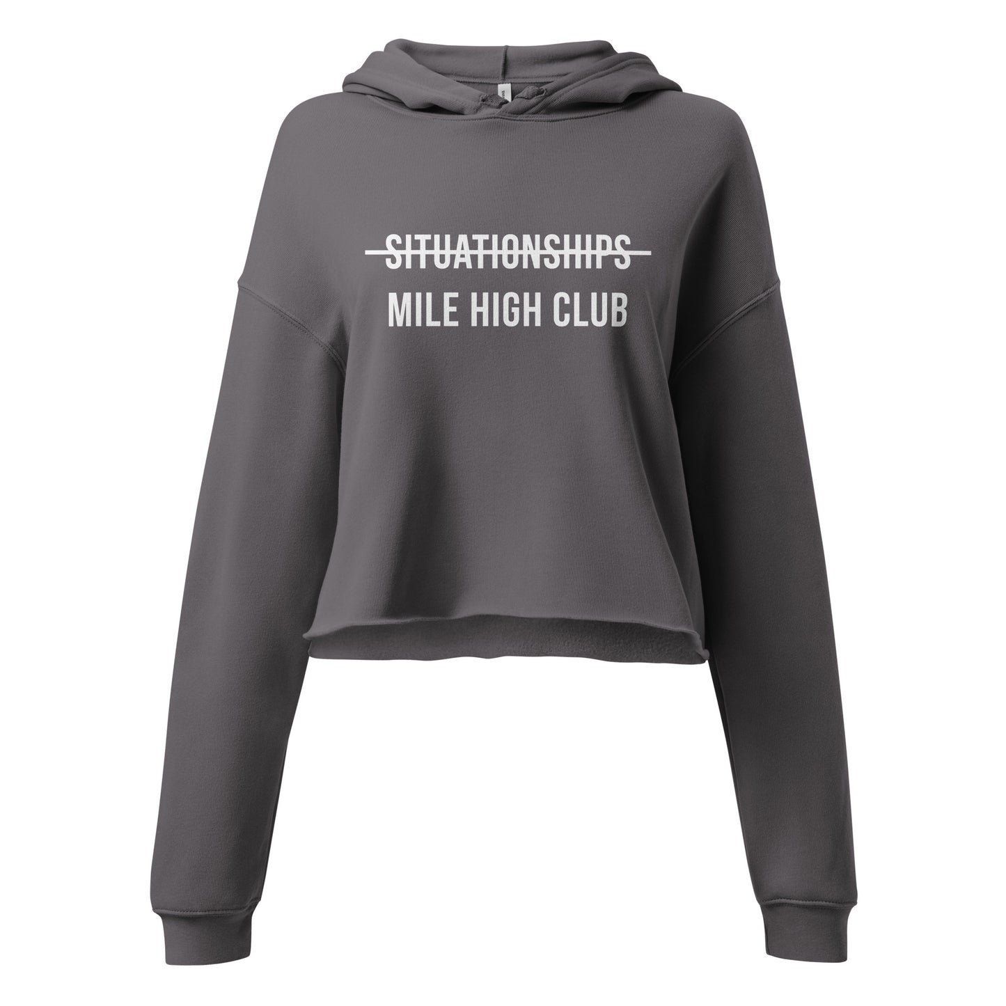 Crop Hoodie with Situationships Mile High Club Print