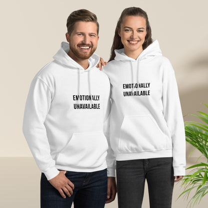 Unisex hoodie with "Emotionally Unavailable" Print