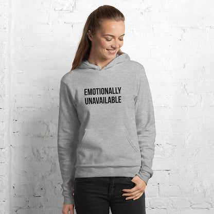 Unisex hoodie with "Emotionally Unavailable" Print
