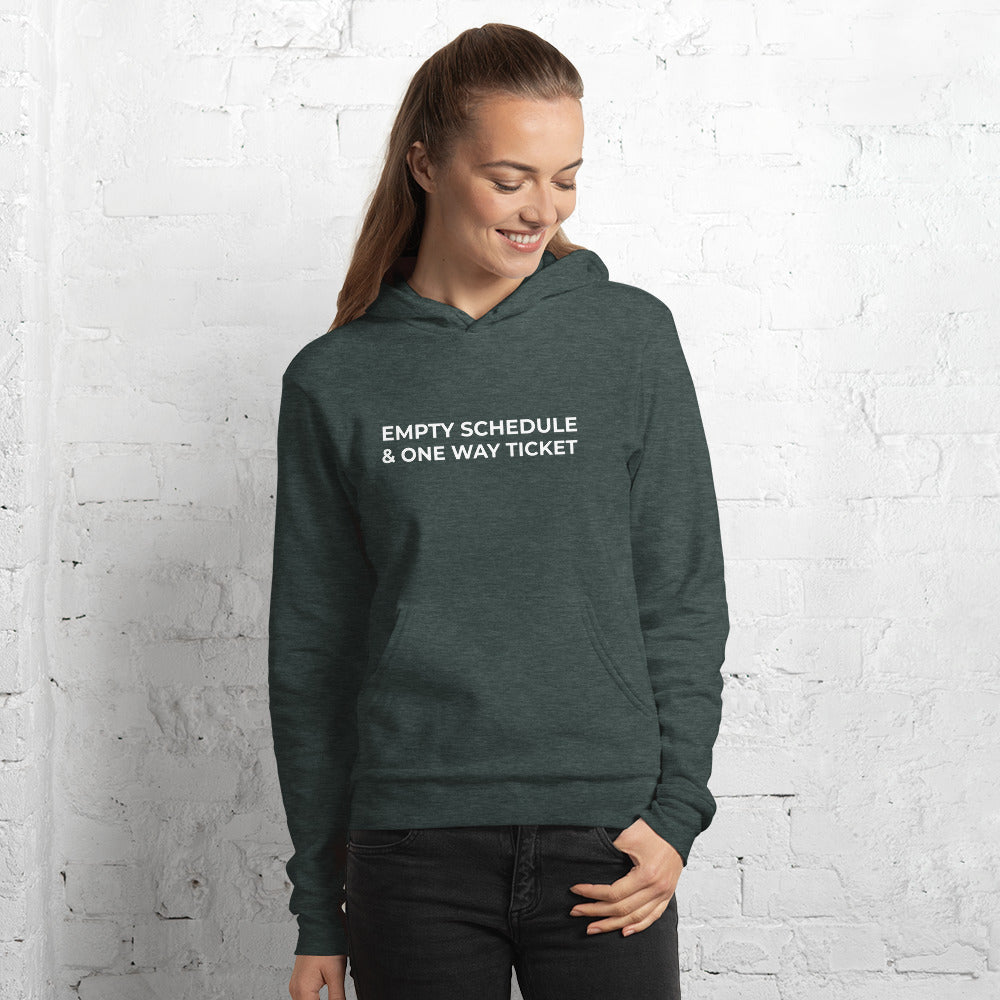 Unisex hoodie with "Empty Schedule and One Way Ticket" Print in Dark Colors