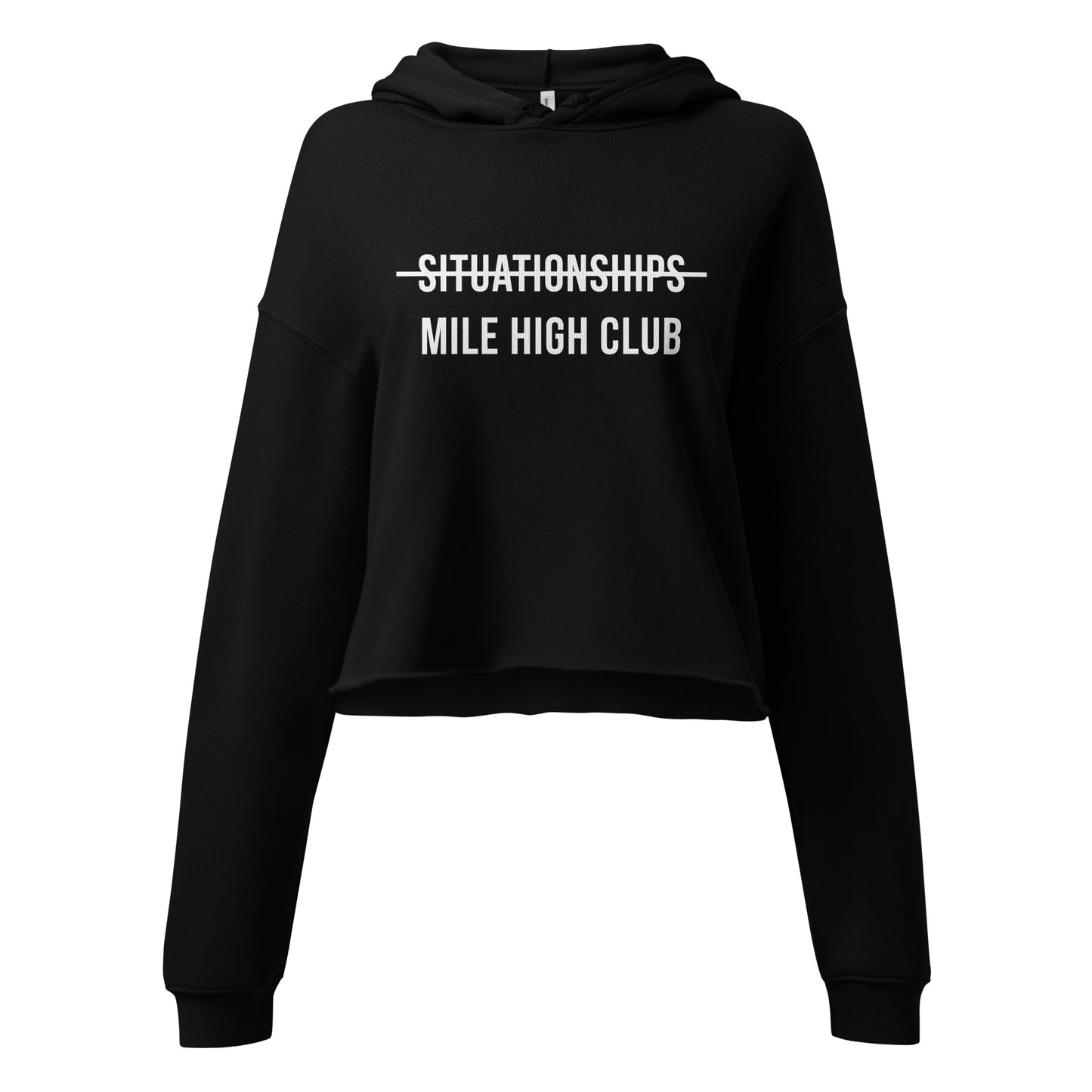 Crop Hoodie with Situationships Mile High Club Print