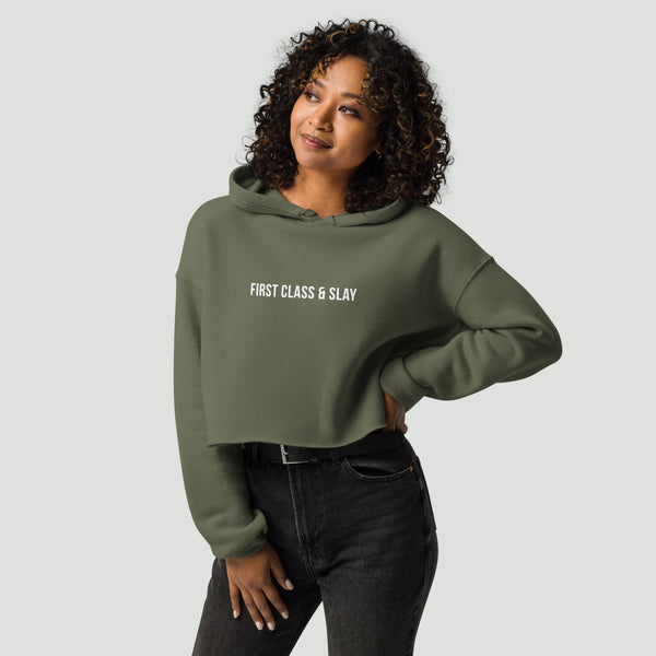 Crop Hoodie  with First Class & Slay Print