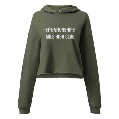 Crop Hoodie with "Situationships Mile High Club" Print